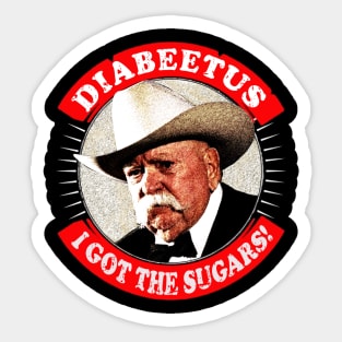 Diabeetus - I got the sugars! Sticker